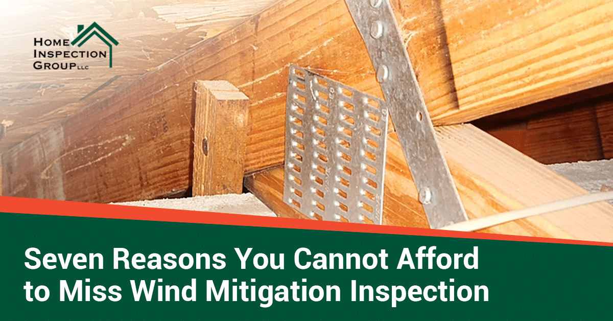 Featured image for “Seven Reasons You Cannot Afford to Miss Wind Mitigation Inspection”