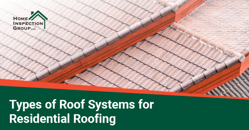 Types of Roof Systems for Residential Roofing