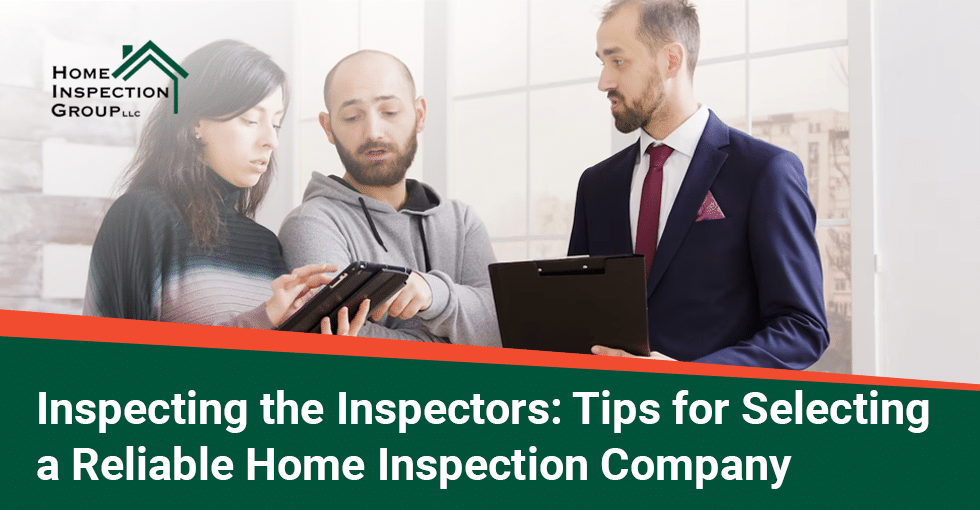 Featured image for “Inspecting the Inspectors: Tips for Selecting a Reliable Home Inspection Company”